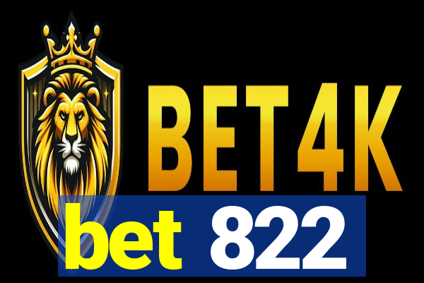 bet 822